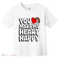 You Make My Heart Happy For Children Toddler T-Shirt thumb 0