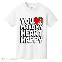 You Make My Heart Happy For Children Kids T-Shirt thumb 0