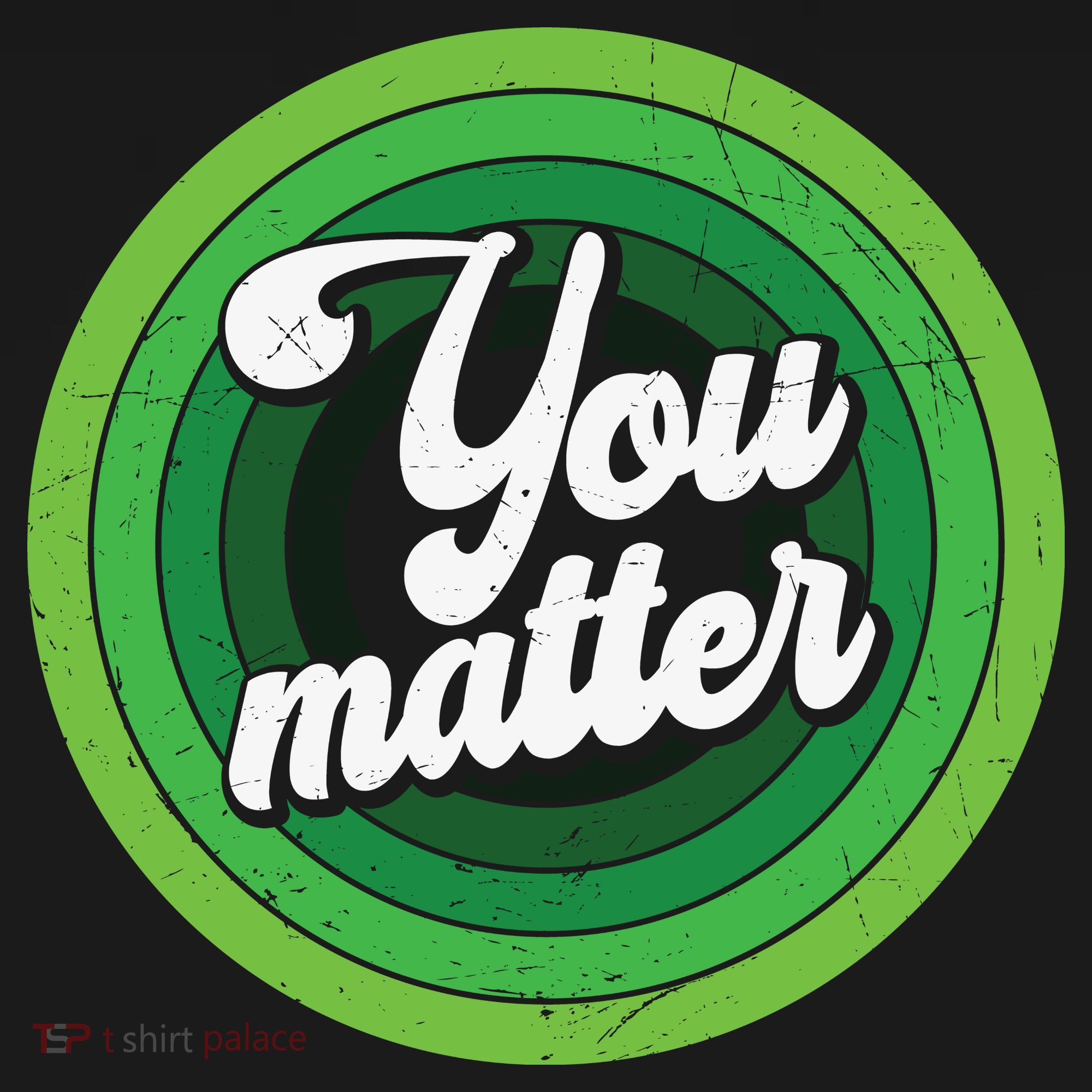 You Matter Mental Health Awareness T-Shirt