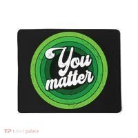 You Matter Mental Health Awareness Mousepad thumb 0
