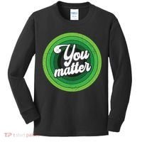 You Matter Mental Health Awareness Kids Long Sleeve Shirt thumb 0