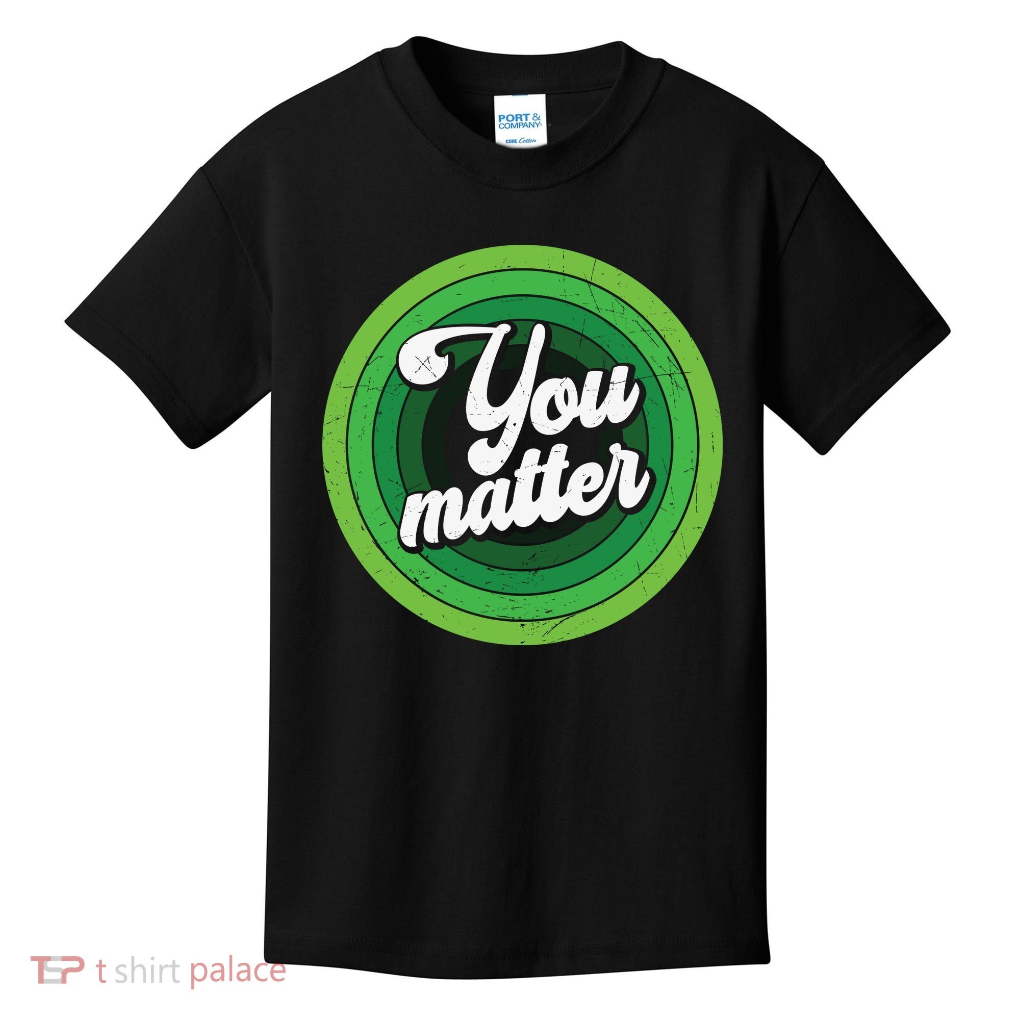 You Matter Mental Health Awareness Kids T-Shirt