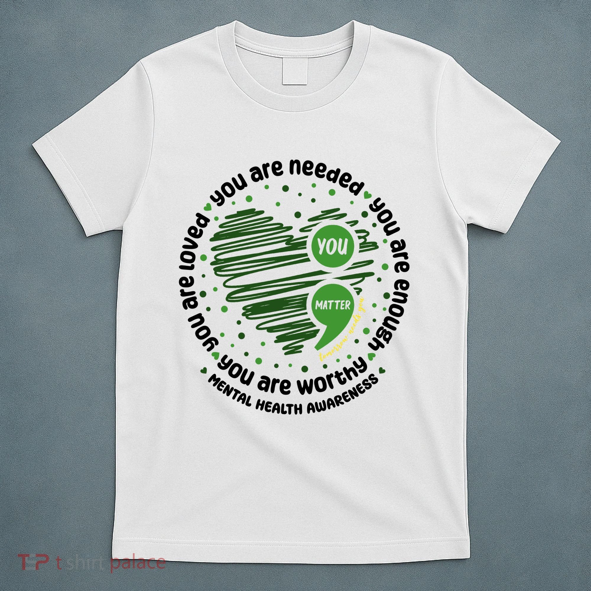 You Matter Mental Health Awareness Heart T-Shirt