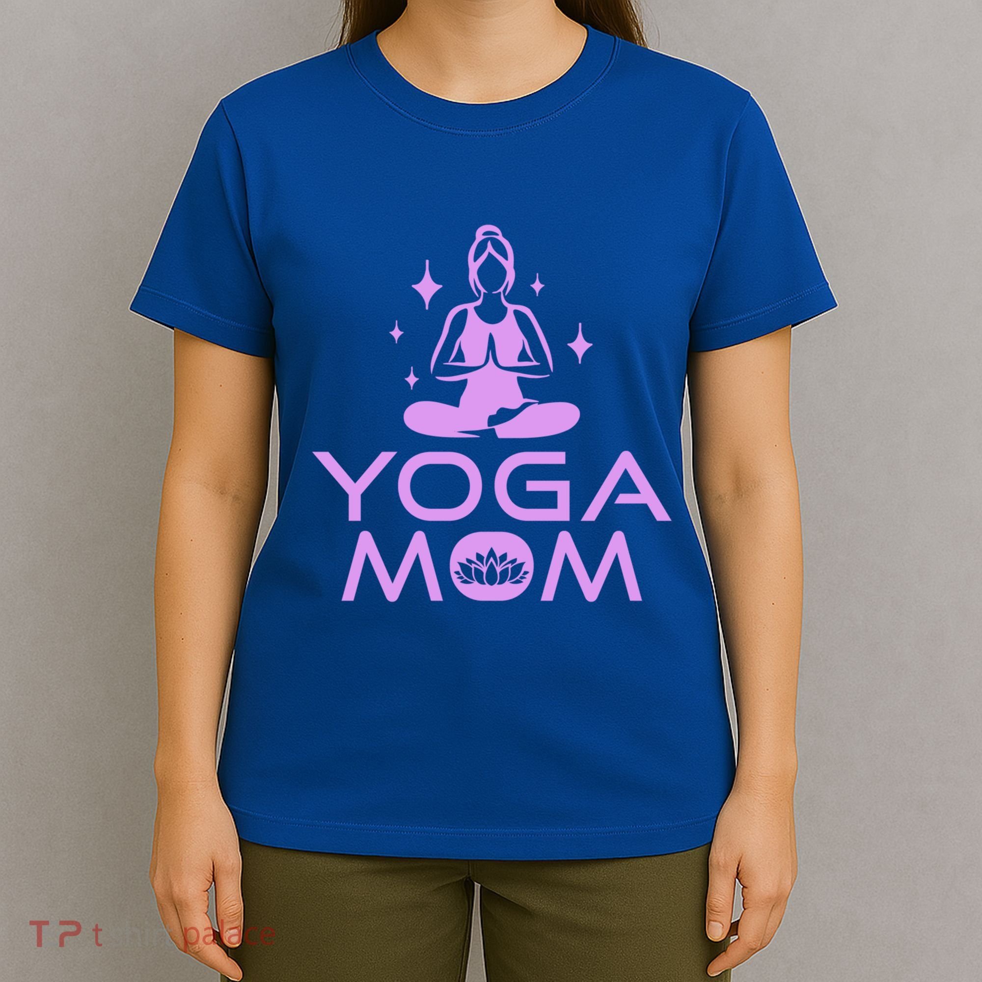 Yoga Mom Namaste Yogi Buddhism MotherS Day Meditation Cute Gift T-Shirt