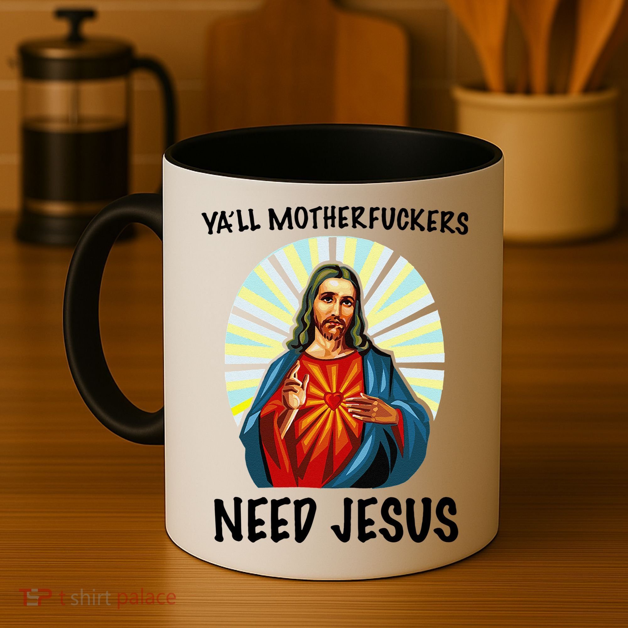 Yall Motherfuckers Need Jesus Christian Easter Coffee Mug