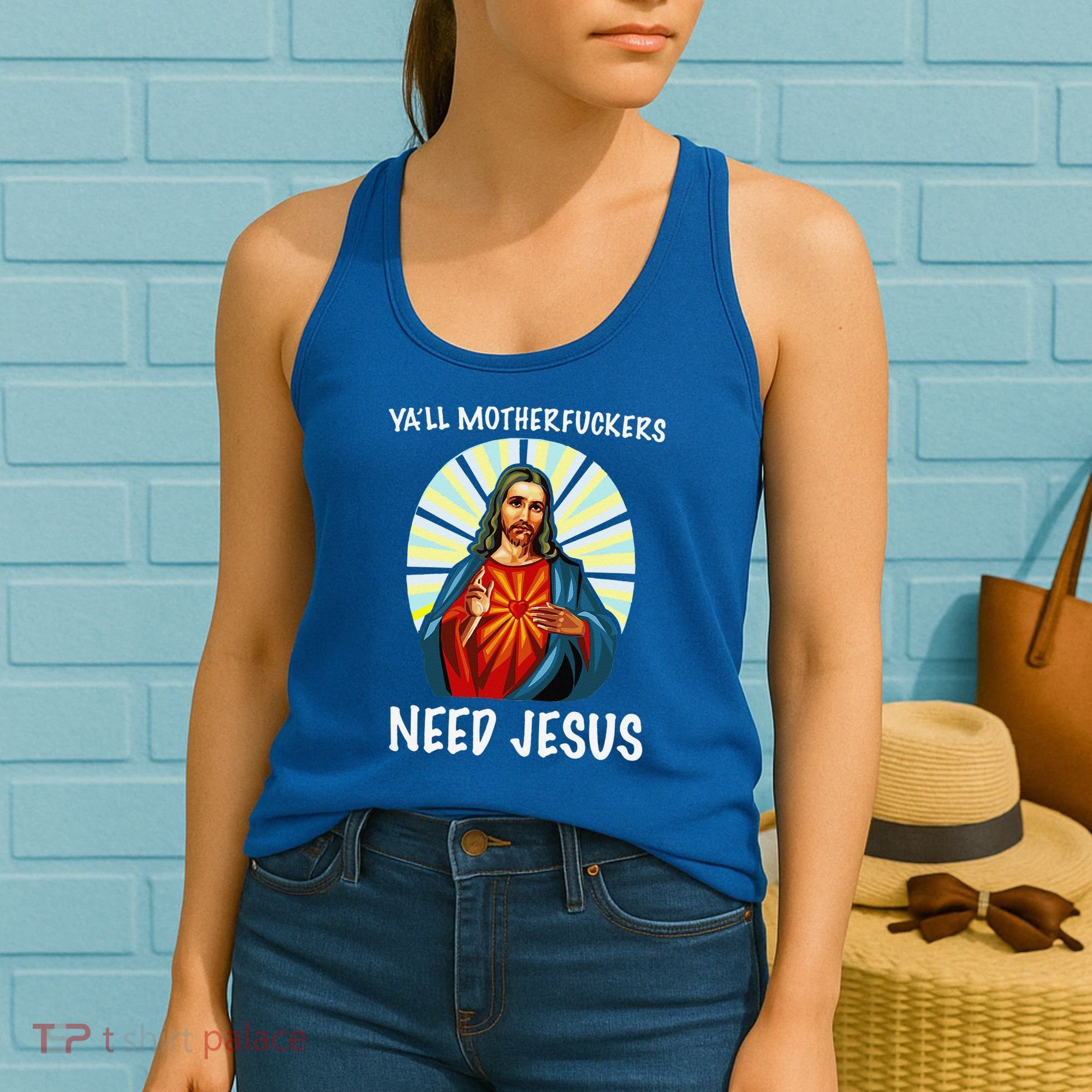 Yall Motherfuckers Need Jesus Christian Easter Women's Tank Top