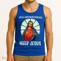 Yall Motherfuckers Need Jesus Christian Easter Tank Top thumb 3