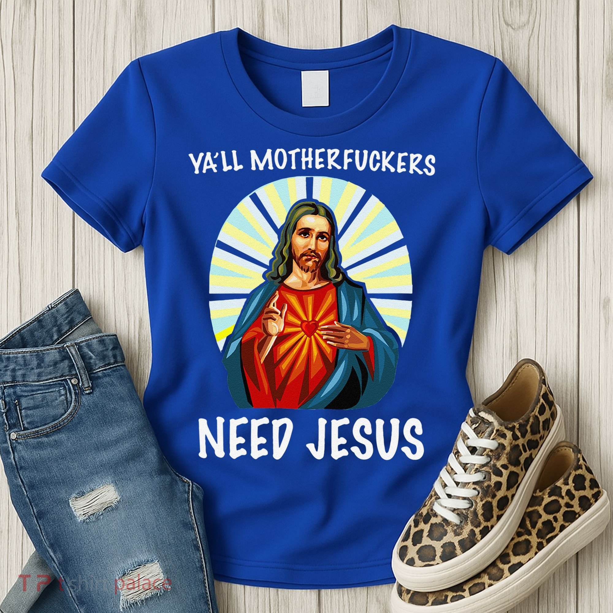 Yall Motherfuckers Need Jesus Christian Easter Women's T-Shirt