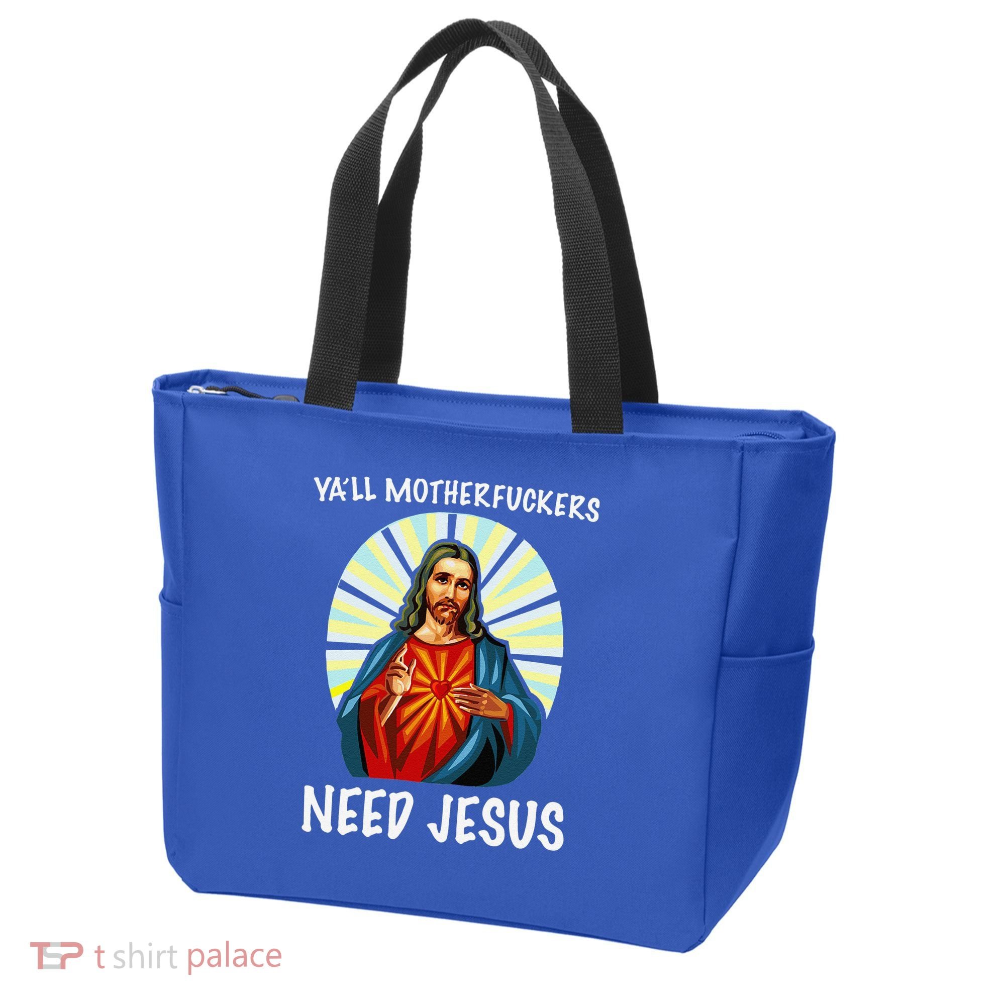 Yall Motherfuckers Need Jesus Christian Easter Tote Bag