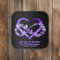 You May Not Remember AlzheimerS Disease Coaster thumb 0