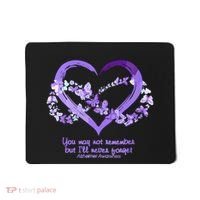 You May Not Remember AlzheimerS Disease Mousepad thumb 0