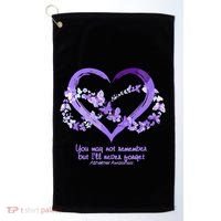 You May Not Remember AlzheimerS Disease Golf Towel thumb 0