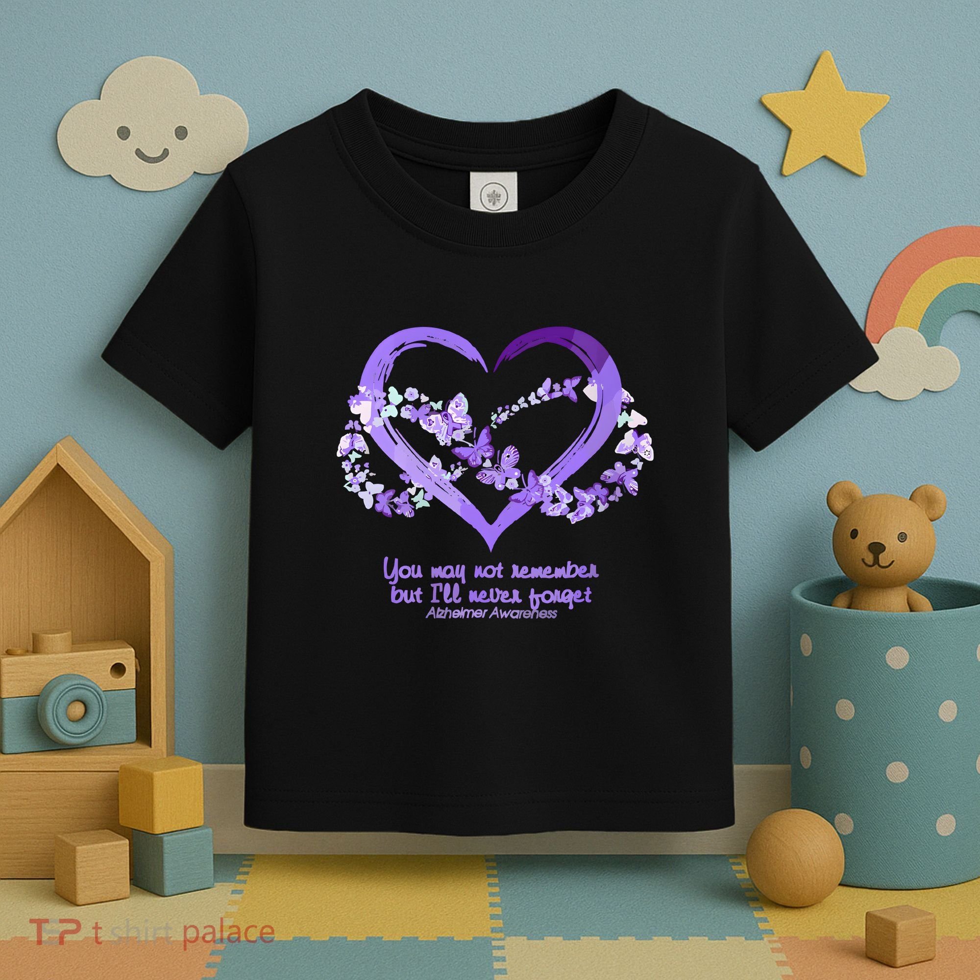 You May Not Remember AlzheimerS Disease Toddler T-Shirt