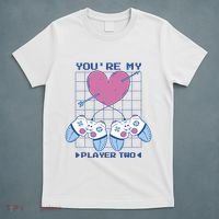You're My Player Two Gamer T-Shirt thumb 5