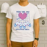 You're My Player Two Gamer T-Shirt thumb 6
