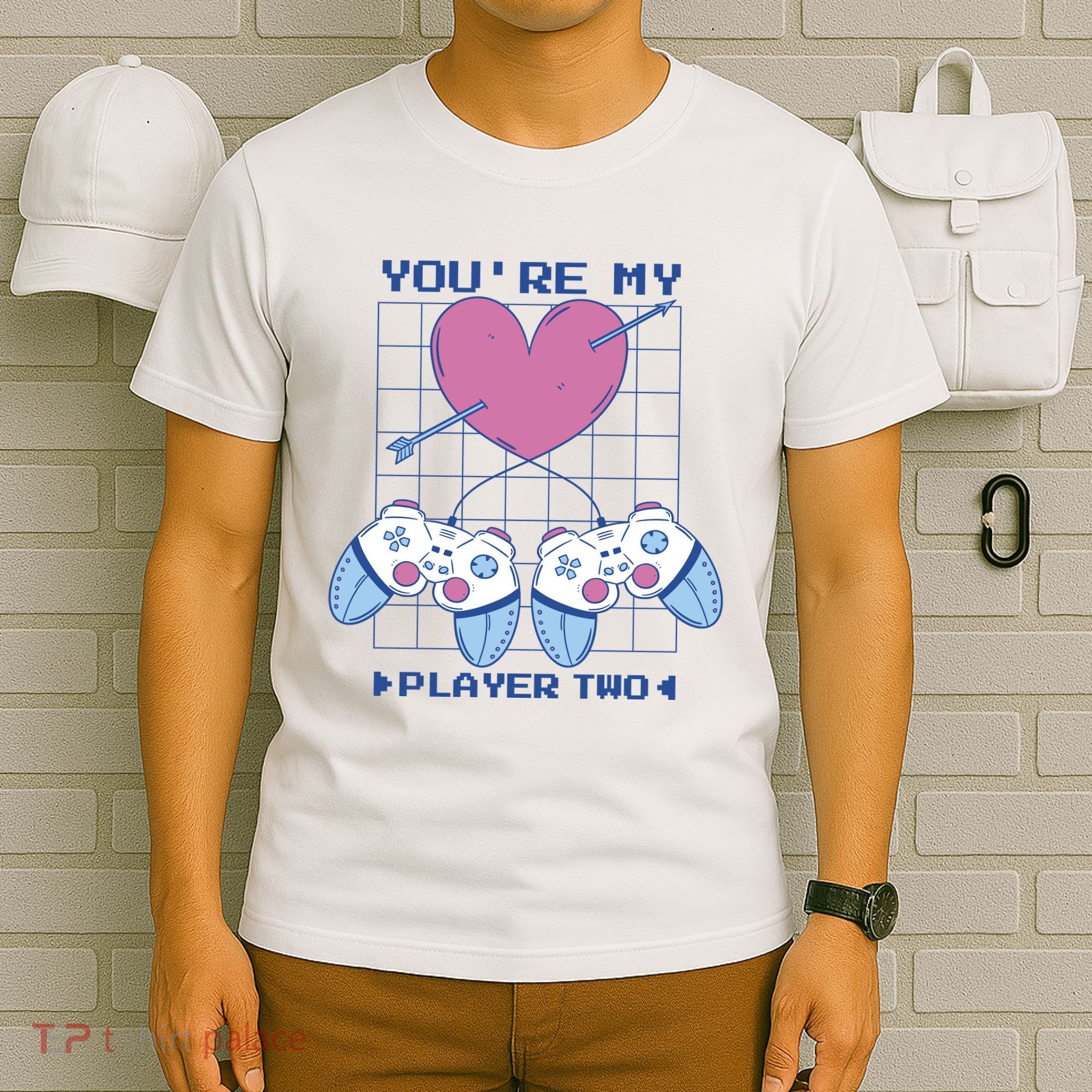 You're My Player Two Gamer T-Shirt