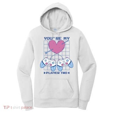 You're My Player Two Gamer Women's Hoodie