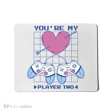 You're My Player Two Gamer Mousepad