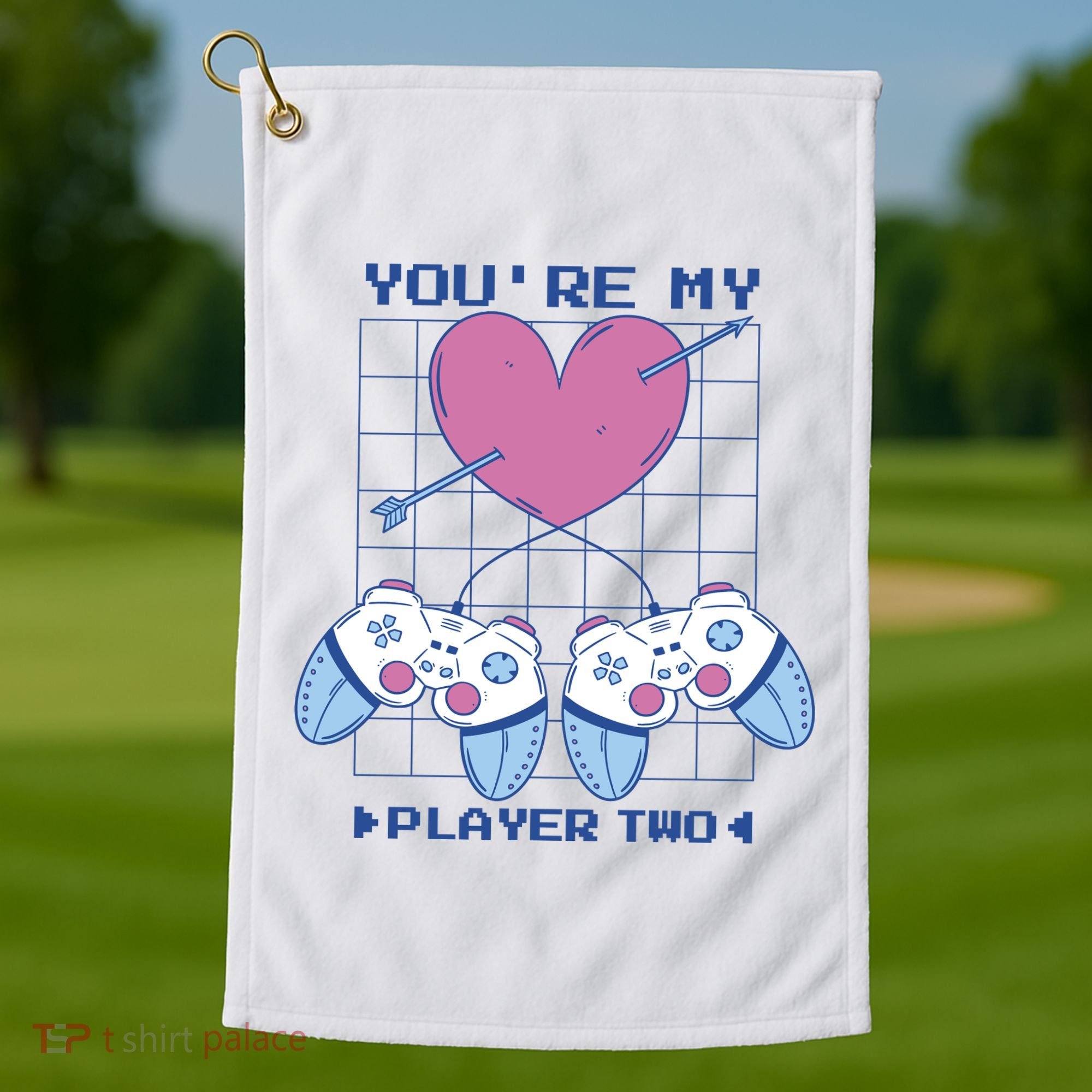 You're My Player Two Gamer Golf Towel