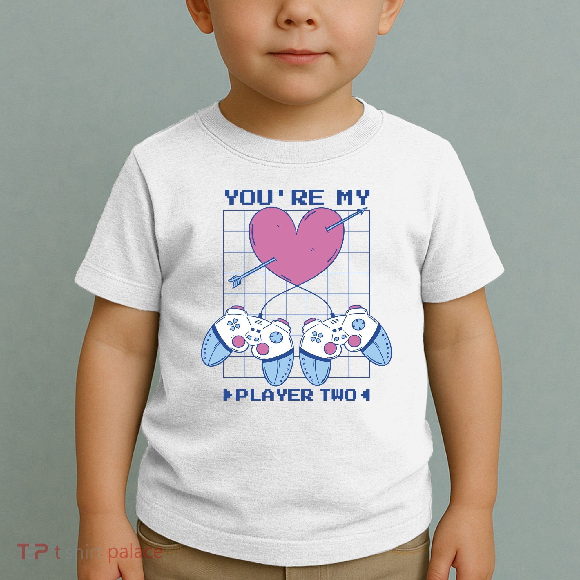 You're My Player Two Gamer Toddler T-Shirt