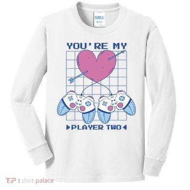 You're My Player Two Gamer Kids Long Sleeve Shirt