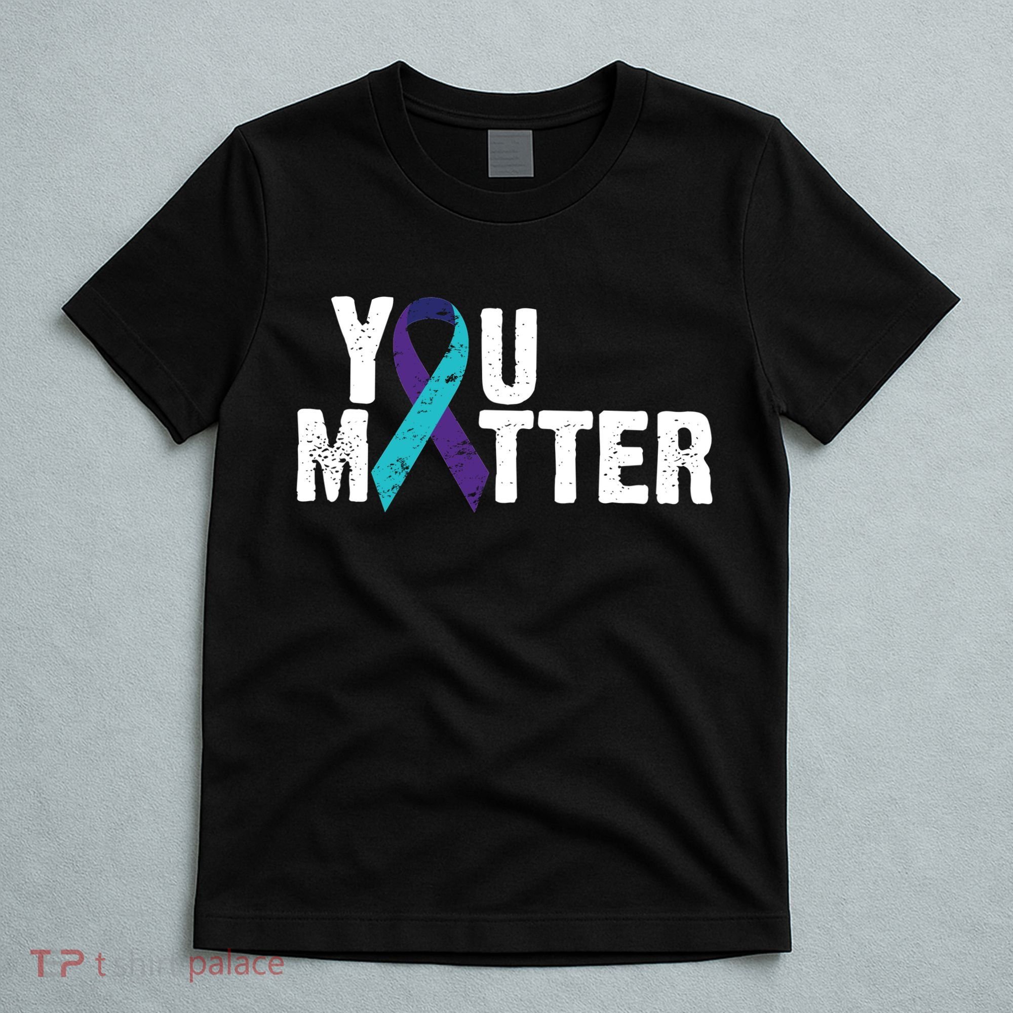 You Matter Purple Teal Ribbon Suicide Prevention Awareness T-Shirt