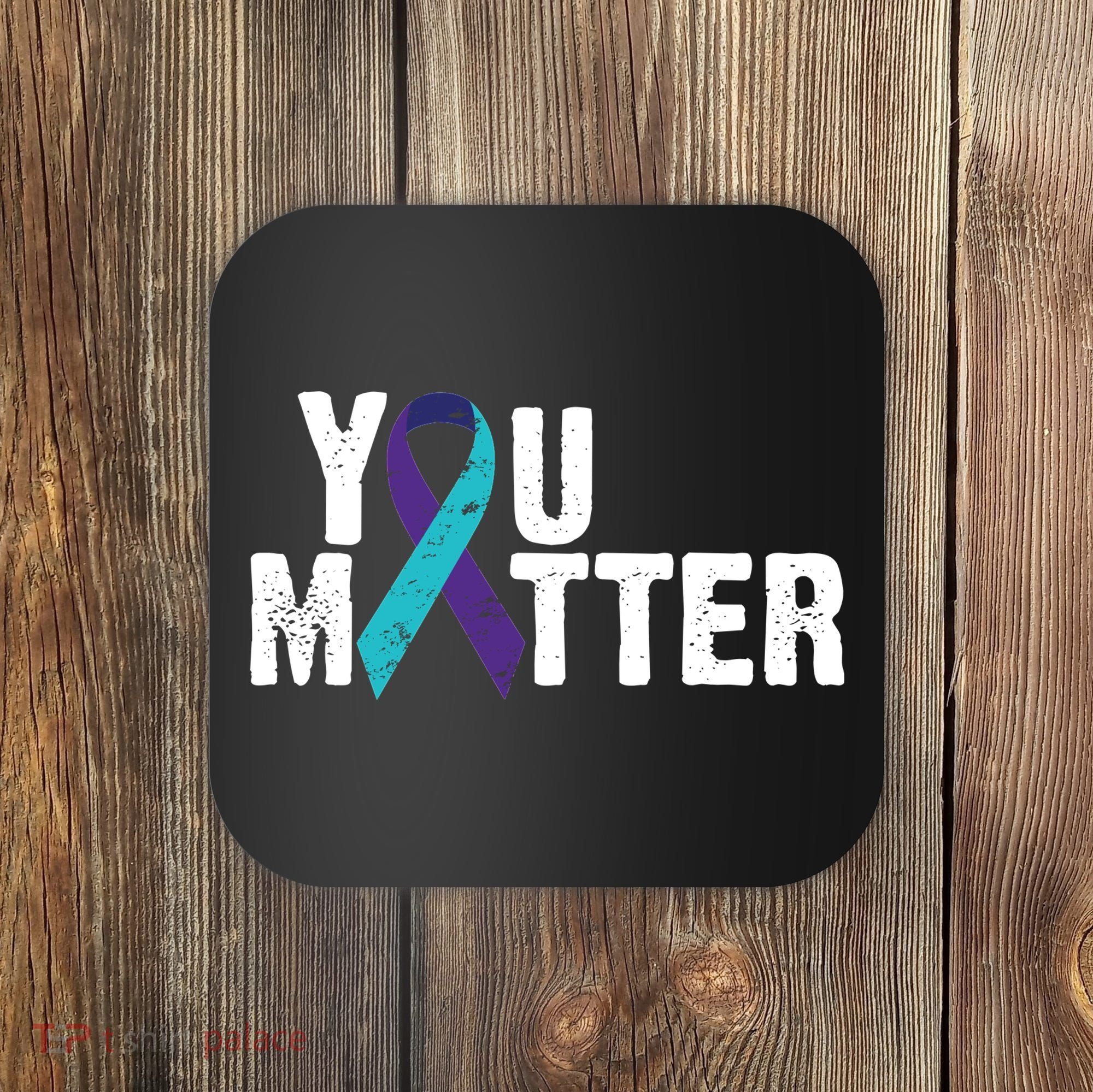 You Matter Purple Teal Ribbon Suicide Prevention Awareness Coaster