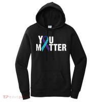 You Matter Purple Teal Ribbon Suicide Prevention Awareness Women's Hoodie thumb 0