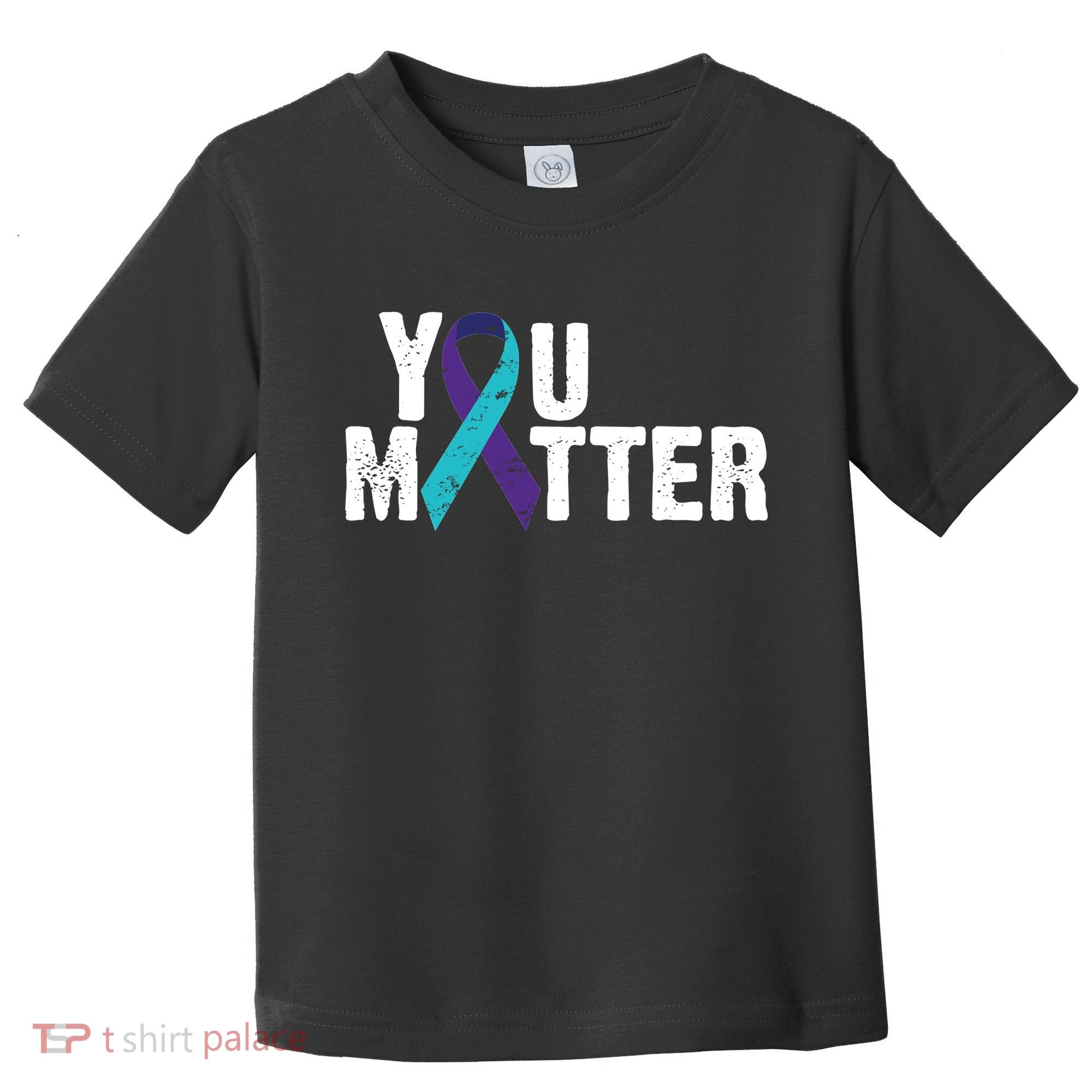 You Matter Purple Teal Ribbon Suicide Prevention Awareness Toddler T-Shirt