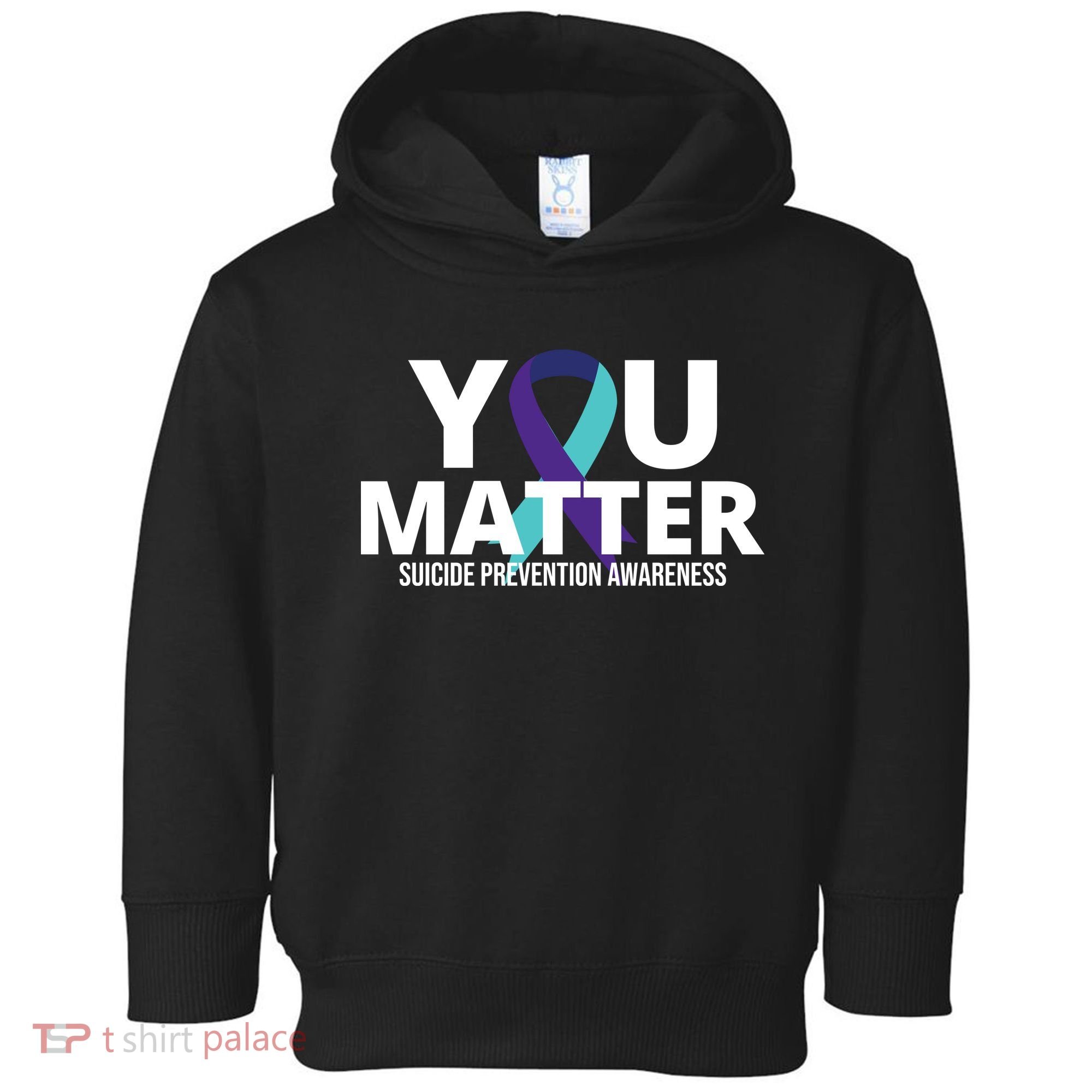 You Matter Suicide Prevention Awareness Ribbon Toddler Hoodie