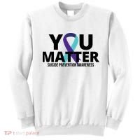 You Matter Suicide Prevention Awareness Ribbon Sweatshirt thumb 0