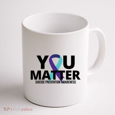 You Matter Suicide Prevention Awareness Ribbon Coffee Mug back