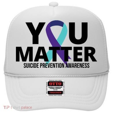 You Matter Suicide Prevention Awareness Ribbon Hat