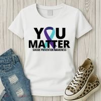 You Matter Suicide Prevention Awareness Ribbon Women's T-Shirt thumb 3