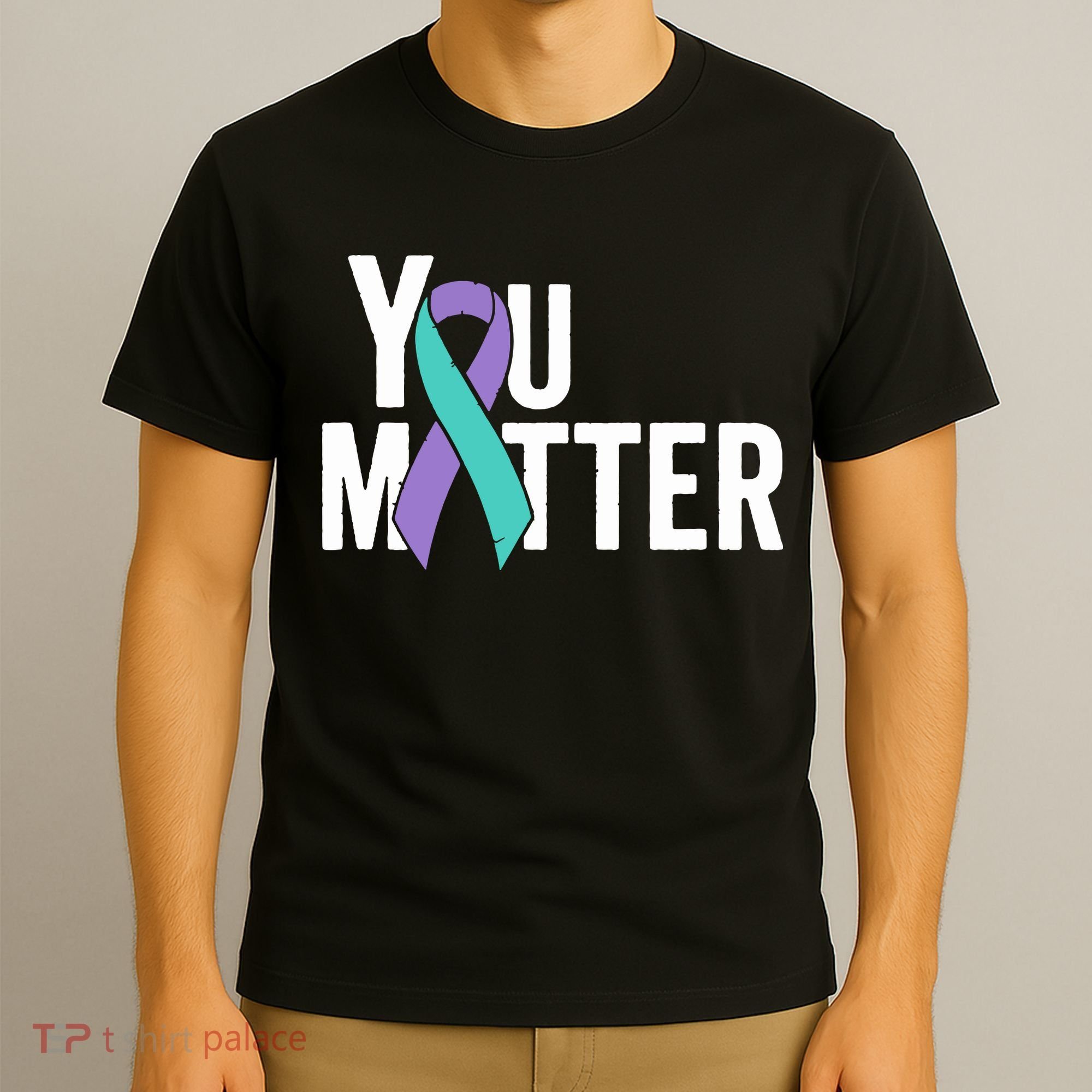 You Matter Suicide Prevention Teal Purple Awareness Ribbon T-Shirt