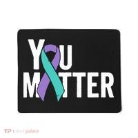 You Matter Suicide Prevention Teal Purple Awareness Ribbon Mousepad thumb 0