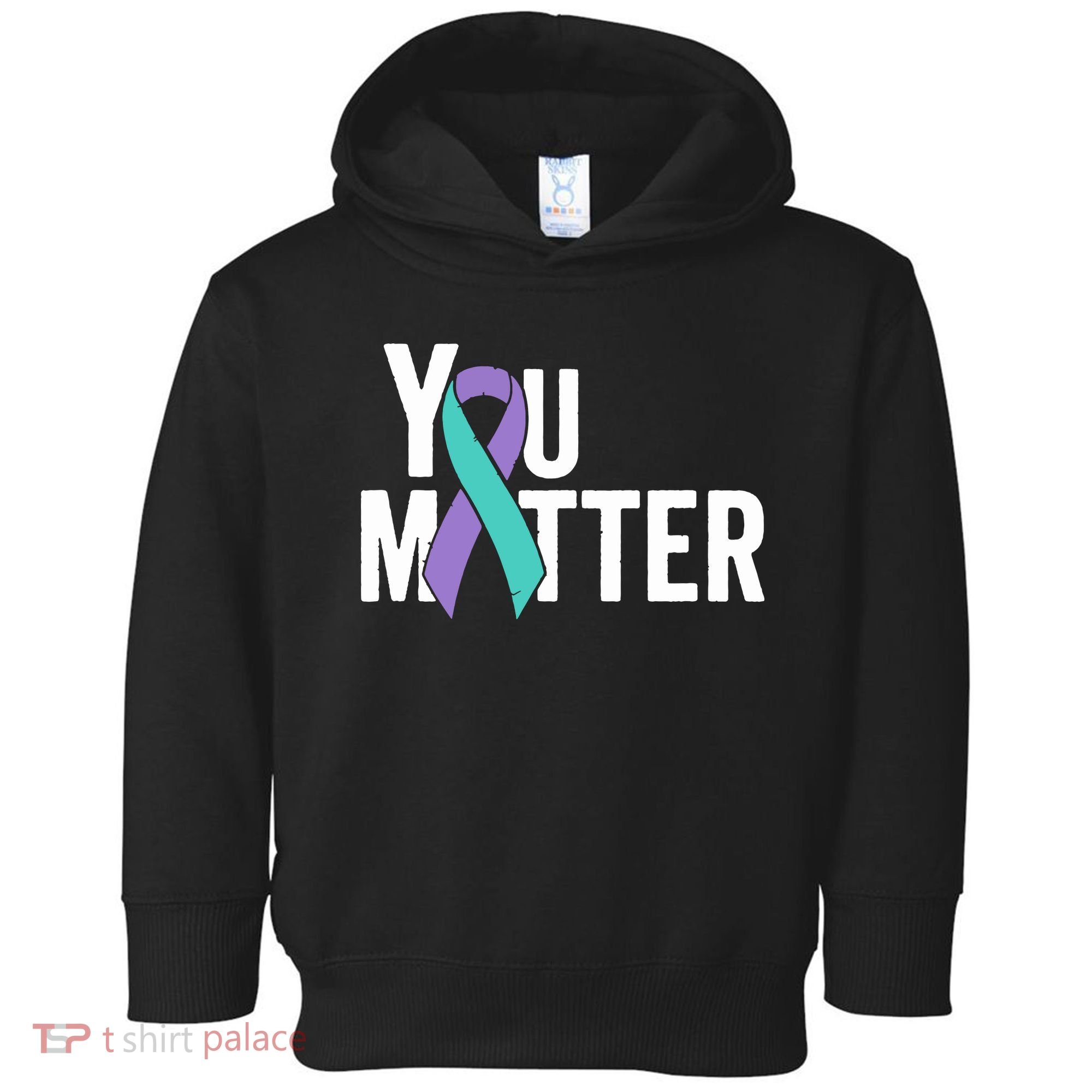 You Matter Suicide Prevention Teal Purple Awareness Ribbon Toddler Hoodie
