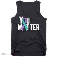 You Matter Suicide Prevention Teal Purple Awareness Ribbon Tank Top thumb 0