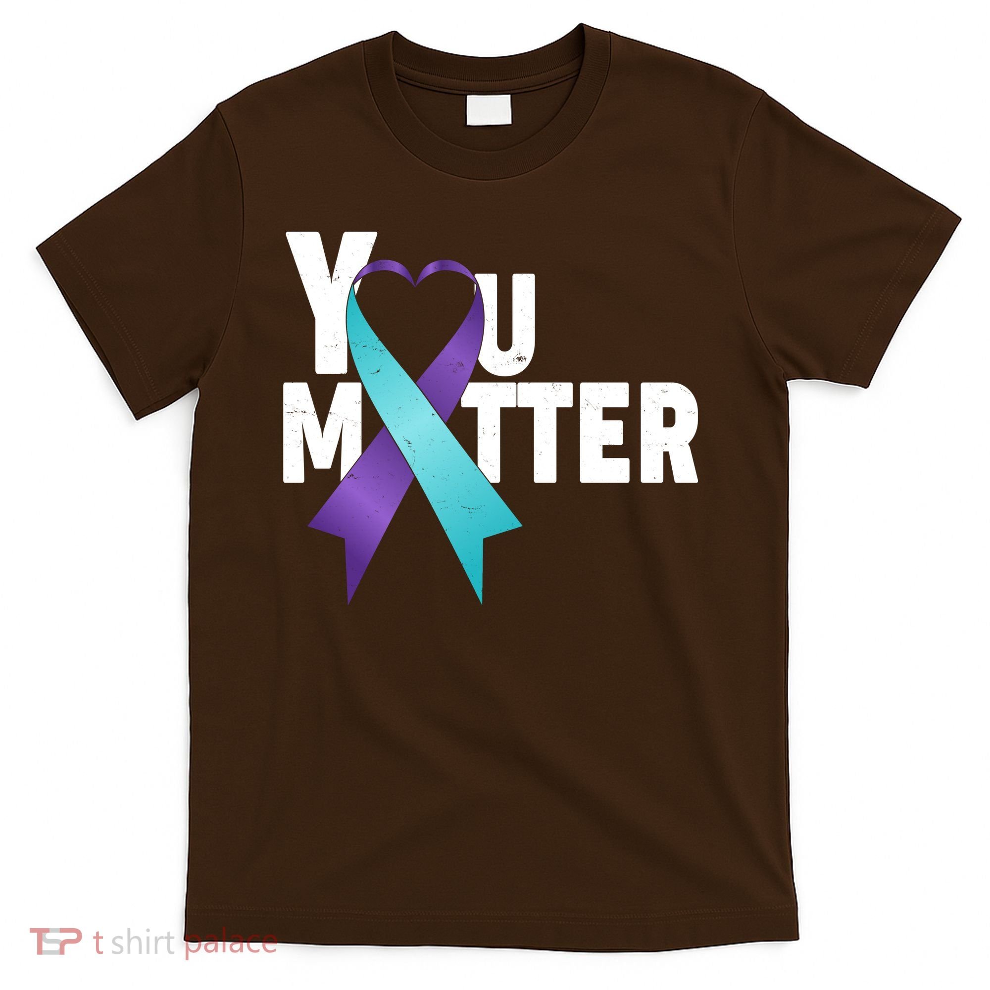 You Matter Suicide Prevention Awareness Teal Purple Heart Ribbon T-Shirt