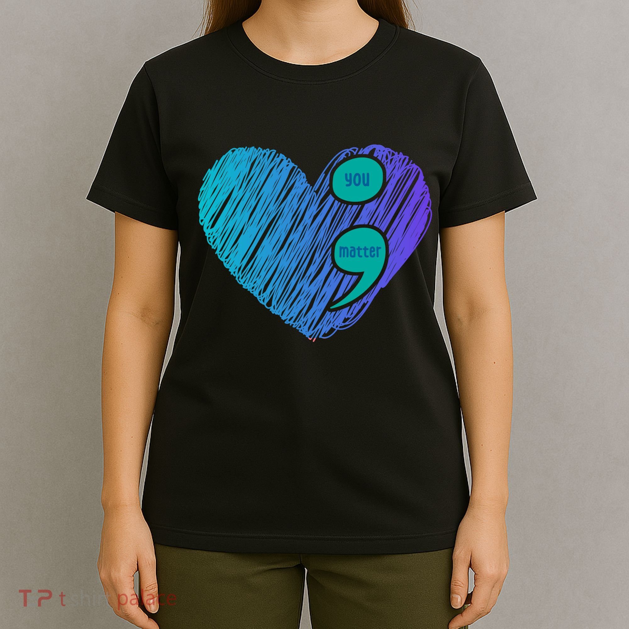 You Matter Semi Colon Heart Suicide Awareness Prevention T-Shirt