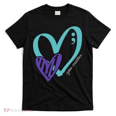 You Matter Suicide Prevention Awareness T-Shirt
