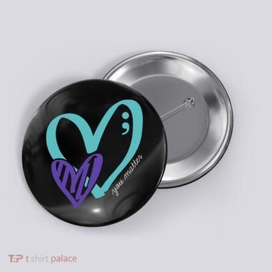 You Matter Suicide Prevention Awareness Button