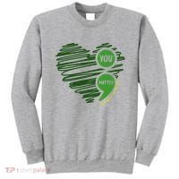You Matter Semicolon Heart Mental Health Awareness Sweatshirt thumb 0