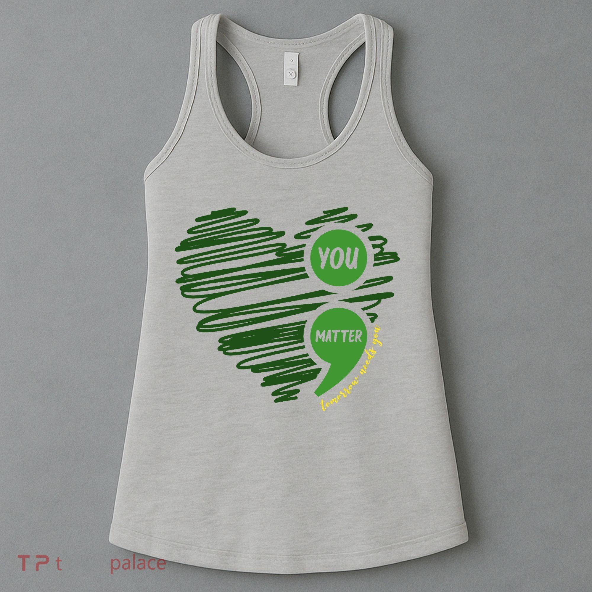 You Matter Semicolon Heart Mental Health Awareness Women's Tank Top