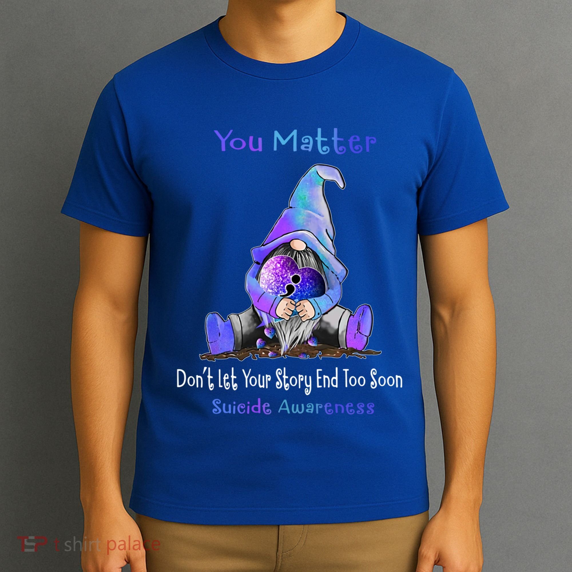 You Matter Suicide Prevention Teal Purple Awareness Heart Gift T-Shirt