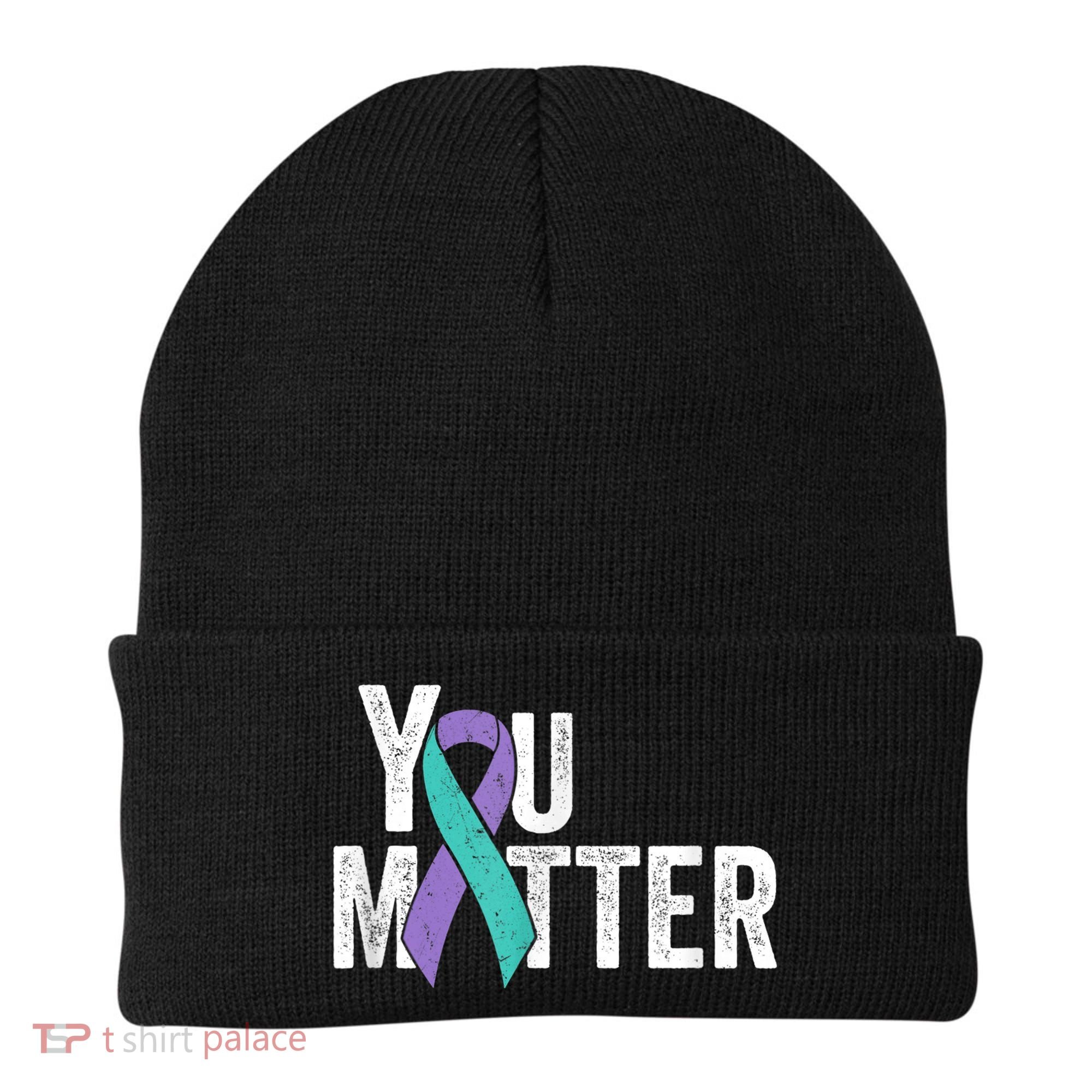 You Matter - Suicide Prevention Teal Purple Awareness Ribbon Beanie