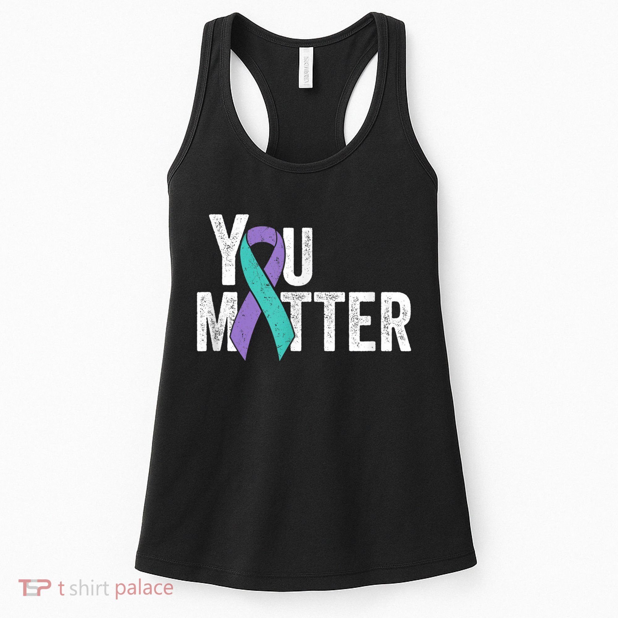 You Matter - Suicide Prevention Teal Purple Awareness Ribbon Women's Tank Top