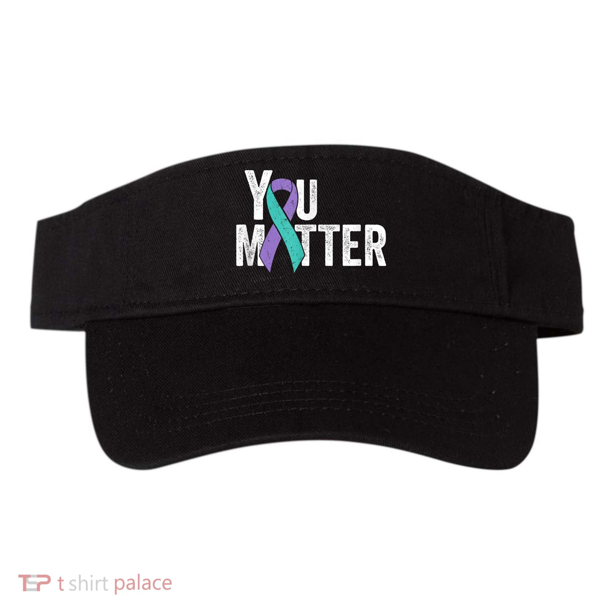 You Matter - Suicide Prevention Teal Purple Awareness Ribbon Visor