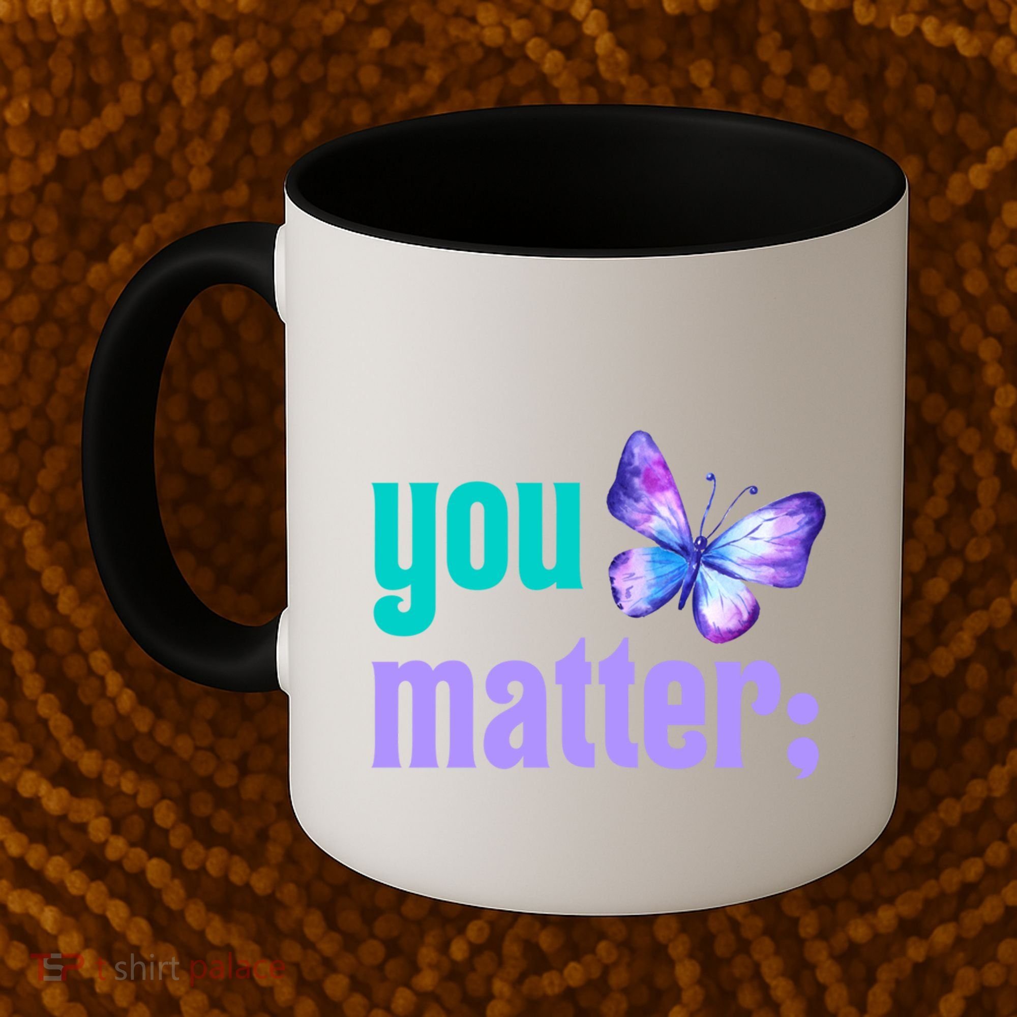 You Matter Suicide Prevention Awareness Tal Health Gift Coffee Mug