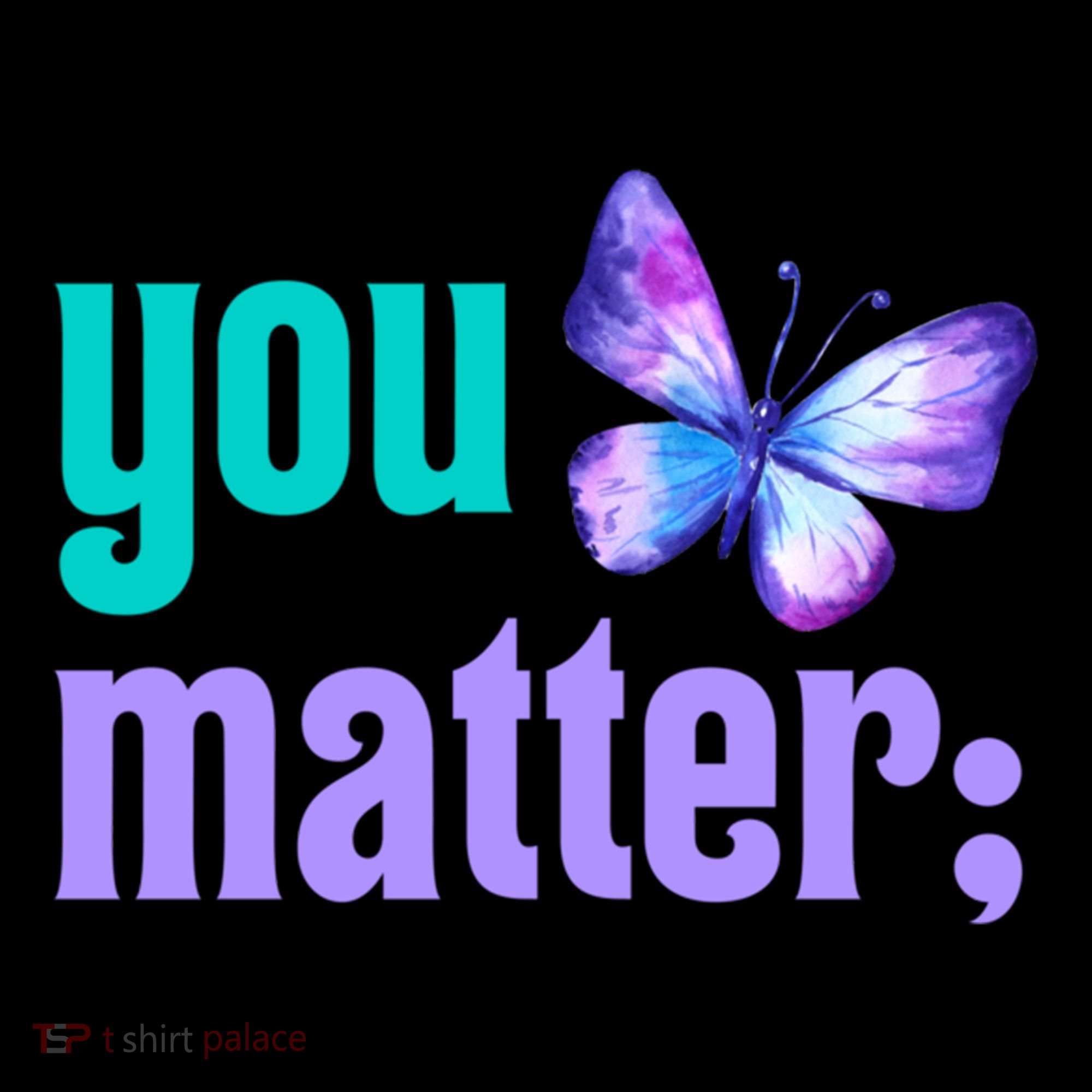 You Matter Suicide Prevention Awareness Tal Health Gift Coffee Mug